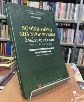 SỰ HÌNH THÀNH NHÀ NƯỚC SƠ KHAI Ở MIỀN BẮC VIỆT NAM - TRỊNH SINH