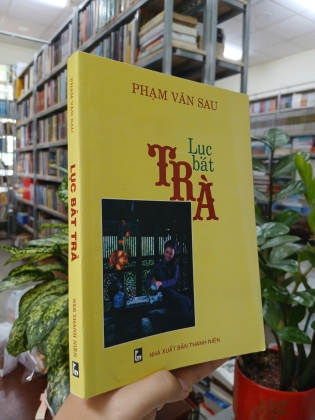 LỤC BÁT TRÀ - PHẠM VĂN SÁU