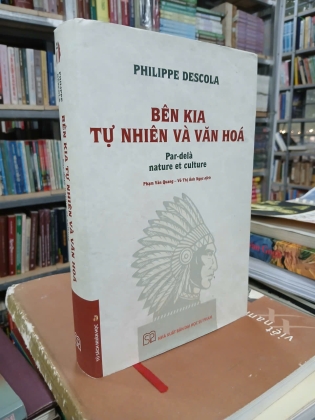 BÊN KIA TỰ NHIÊN VÀ VĂN HÓA - Phạm Văn Quang và Võ Thị Ánh Ngọc dịch