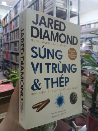 SÚNG, VI TRÙNG VÀ THÉP - TRẦN TIỄN CAO ĐĂNG dịch