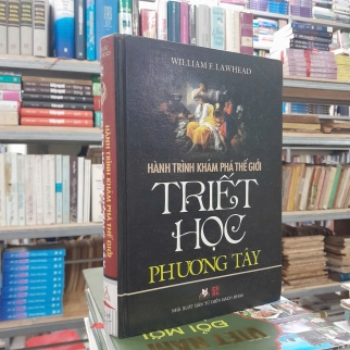 HÀNH TRÌNH KHÁM PHÁ THẾ GIỚI TRIẾT HỌC PHƯƠNG TÂY - PHẠM PHI HOÀNH DỊCH
