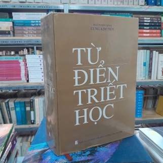 TỪ ĐIỂN TRIẾT HỌC - CUNG KIM TIẾN