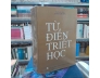 TỪ ĐIỂN TRIẾT HỌC - CUNG KIM TIẾN
