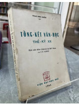 TỔNG KẾT VĂN HỌC THẾ KỶ XX - PHẠM ĐÌNH KHIÊM