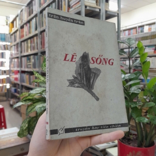 LẼ SỐNG - TRẦN HUYỀN TRÂN
