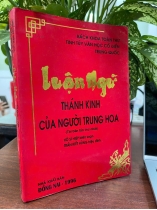 LUẬN NGỮ - THÁNH KINH CỦA NGƯỜI TRUNG HOA