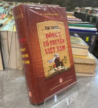 TOA THUỐC ĐÔNG Y CỔ TRUYỀN VIỆT NAM - NGUYỄN VĂN HƯỞNG