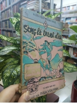 SỐNG LÀ TRANH ĐẤU - NGUYỄN THANH NGÃ