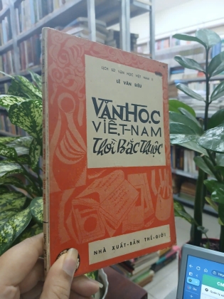 VĂN HỌC VIỆT NAM THỜI BẮC THUỘC - LÊ VĂN SIÊU