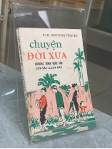 CHUYỆN ĐỜI XƯA - TRƯƠNG VĨNH KÝ