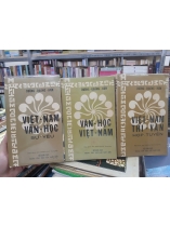 VIỆT NAM THI VĂN HỢP TUYỂN, VĂN HỌC VIỆT NAM, VIỆT NAM VĂN HỌC SỬ YẾU - DƯƠNG QUẢNG HÀM