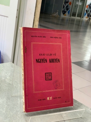 KHẢO LUẬN VỀ NGUYỄN KHUYẾN - NGUYỄN XUÂN HIẾU & TRẦN MỘNG CHU