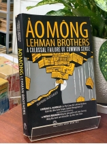 ẢO MỘNG LEHMAN BROTHERS - LAWRENCE G. MACDONAL & PATRICK ROBINSON