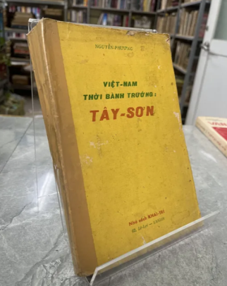 VIỆT NAM THỜI BÀNH TRƯỚNG TÂY SƠN - NGUYỄN PHƯƠNG