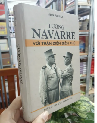 TƯỚNG NAVARRE VỚI TRẬN ĐIỆN BIÊN PHỦ - JEAN POUGET (LÊ KIM dịch)