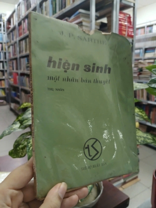 HIỆN SINH MỘT NHÂN BẢN THUYẾT - THỤ NHÂN dịch