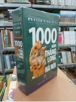 1000 NĂM THĂNG LONG HÀ NỘI - NGUYỄN VINH PHÚC