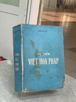 TỪ ĐIỂN VIỆT HOA PHÁP - GUSTAVE HUE