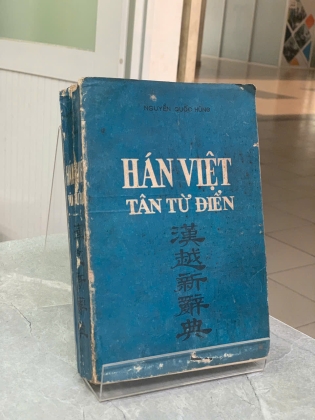 HÁN VIỆT TÂN TỪ ĐIỂN - NGUYỄN QUỐC HÙNG