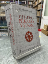 TƯ TƯỞNG PHẬT GIÁO VIỆT NAM - NGUYỄN DUY HINH