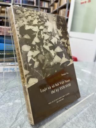 LUẬT VÀ XÃ HỘI VIỆT NAM THẾ KỶ XVII - XVIII - INSUN YU