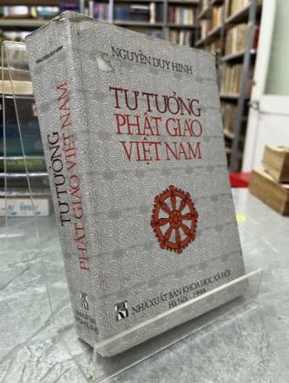 TƯ TƯỞNG PHẬT GIÁO VIỆT NAM - NGUYỄN DUY HINH