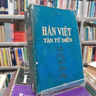HÁN VIỆT TÂN TỪ ĐIỂN - NGUYỄN QUỐC HÙNG