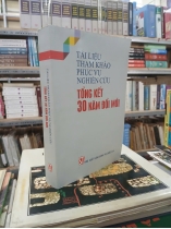 TỔNG KẾT 30 NĂM ĐỔI MỚI