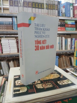 TỔNG KẾT 30 NĂM ĐỔI MỚI