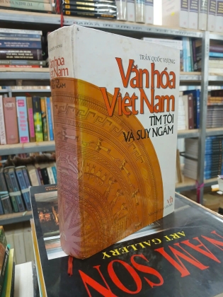 VĂN HÓA VIỆT NAM TÌM TÒI VÀ SUY NGẪM - TRẦN QUỐC VƯỢNG