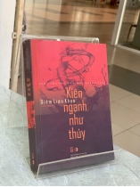 KIÊN NGẠNH NHƯ THỦY - DIÊM LIÊN KHOA