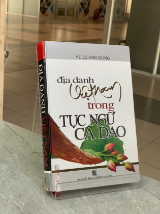 ĐỊA DANH VIỆT NAM TRONG TỤC NGỮ CA DAO - VŨ QUANG DŨNG