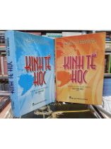 KINH TẾ HỌC (TẬP 1 + 2) - PAUL A SAMUELSON & WILIAM D. NORDHALLS