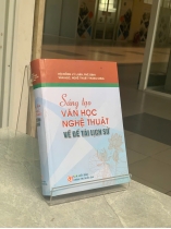 SÁNG TẠO VĂN HỌC NGHỆ THUẬT VỀ ĐỀ TÀI LỊCH SỬ - HỘI ĐỒNG LÝ LUẬN, PHÊ BÌNH VĂN HỌC, NGHỆ THUẬT TRUNG ƯƠNG