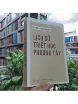 LỊCH SỬ TRIẾT HỌC PHƯƠNG TÂY - NGUYỄN TIẾN DŨNG 