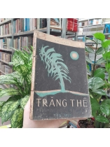 TRĂNG THỀ - TÔ HOÀI