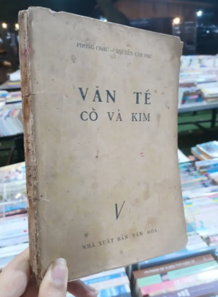 VĂN TẾ CỔ VÀ KIM - PHONG CHÂU & NGUYỄN VĂN PHÚ