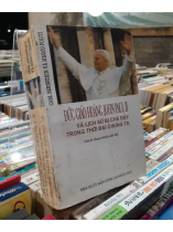 Đức giáo hoàng John Paul và lịch sử bị che đậy trong thời đại chúng ta - Carl Bernstein Marco Polti