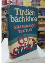 TỪ ĐIỂN BÁCH KHOA NHÀ HÓA HỌC TRẺ TUỔI