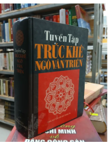 TUYỂN TẬP TRÚC KHÊ NGÔ VĂN TRIỆN 