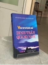VAI TRÒ LỊCH SỬ DINH TRẤN QUẢNG NAM - SỞ VĂN HÓA THÔNG TIN QUẢNG NAM 