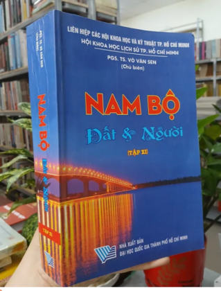 NAM BỘ ĐẤT VÀ NGƯỜI TẬP XI - VÕ VĂN SEN chủ biên