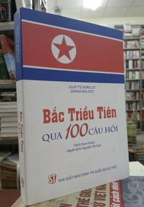 BẮC TRIỀU TIÊN QUA 100 CÂU HỎI - NGUYỄN THỊ TƯƠI DỊCH