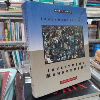 FUNDAMENTALS OF INVESTMENT MANAGEMENT (NGUYÊN LÝ CƠ BẢN CỦA QUẢN LÝ ĐẦU TƯ) - HIRT, BLOCK