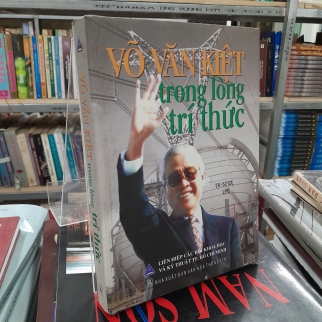 VÕ VĂN KIỆT TRONG LÒNG TRÍ THỨC