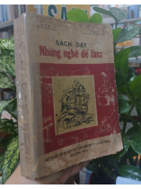 SÁCH DẠY NHỮNG NGHỀ DỄ LÀM - NGUYỄN CÔNG HUÂN