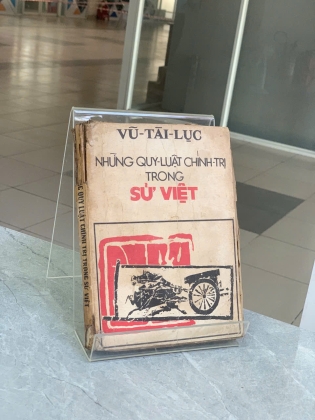 NHỮNG QUY LUẬT CHÍNH TRỊ TRONG SỬ VIỆT - VŨ TÀI LỤC 