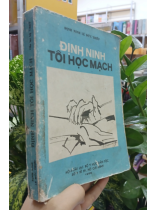 ĐỊNH NINH TÔI HỌC MẠCH - ĐỊNH NINH LÊ ĐỨC THIẾP