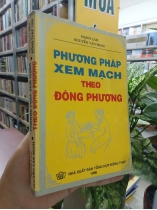 PHƯƠNG PHÁP XEM MẠCH THEO ĐÔNG PHƯƠNG - HẠNH LÂM NGUYỄN VĂN MINH