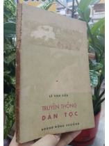 TRUYỀN THỐNG DÂN TỘC - LÊ VĂN SIÊU